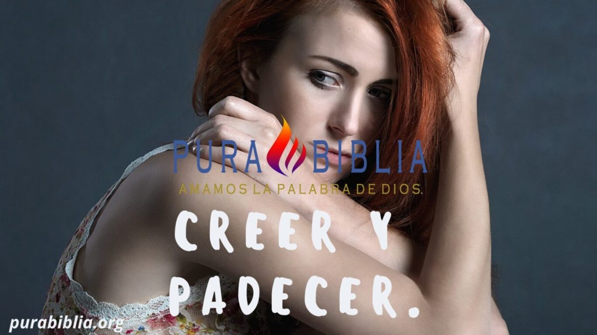 Creer y padecer